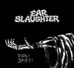 Earslaughter : Roka Smrti